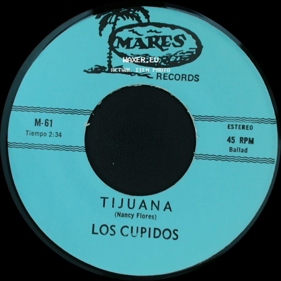 Los Cupidos - Solo Recuerdos / Tijuana side B