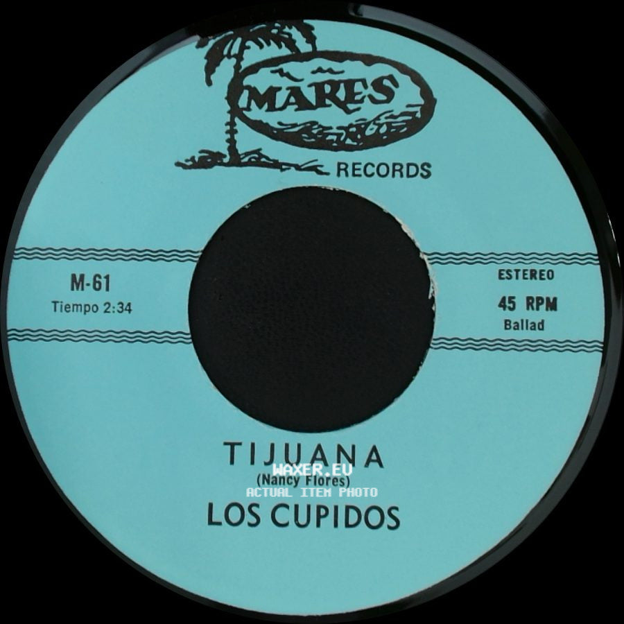 Los Cupidos - Solo Recuerdos / Tijuana side B