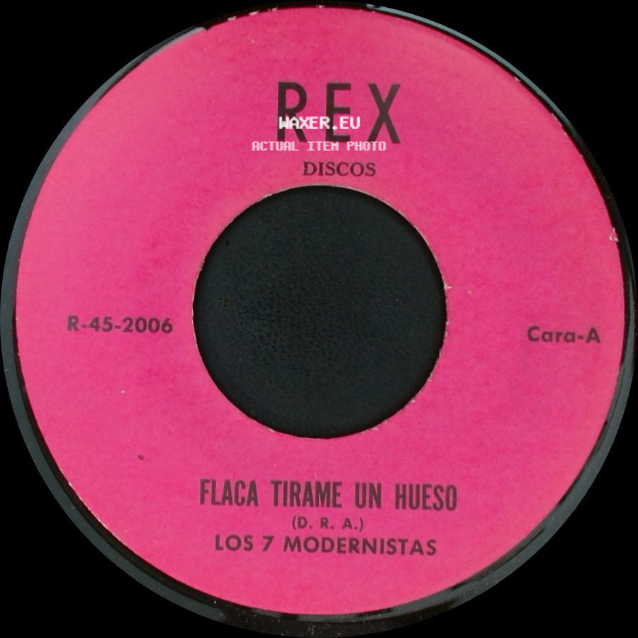 Los 7 Modernistas - Flaca Tirame Un Hueso / Biringui Birilongo side A