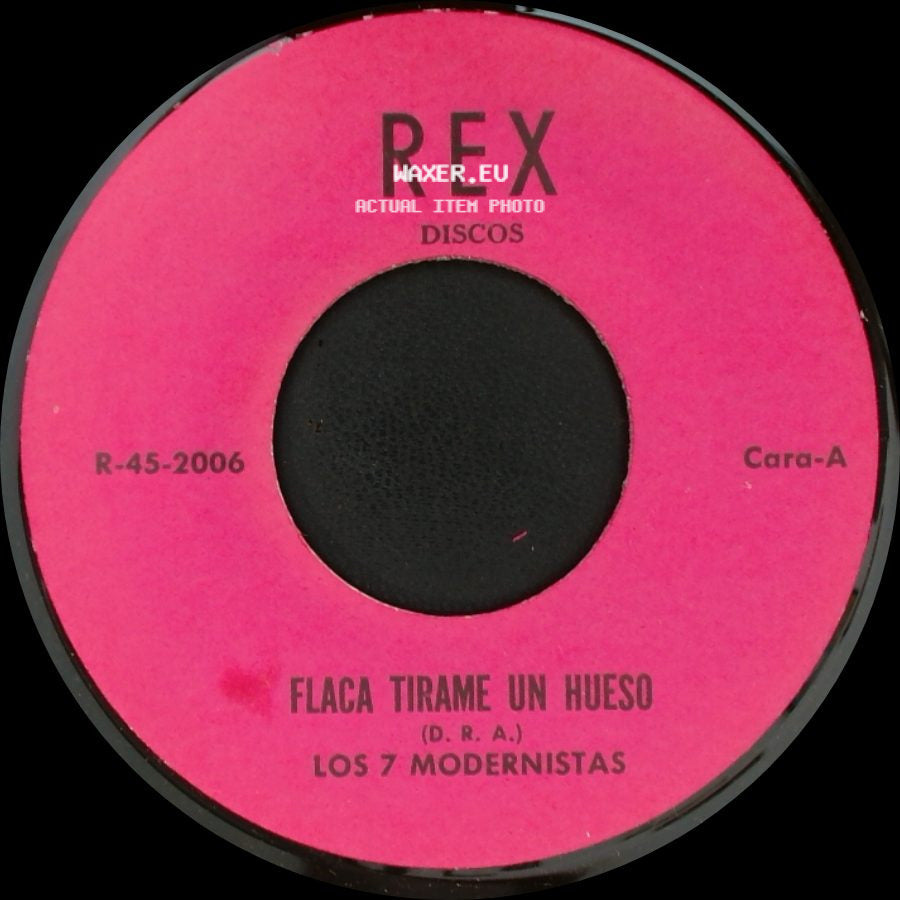 Los 7 Modernistas - Flaca Tirame Un Hueso / Biringui Birilongo side A