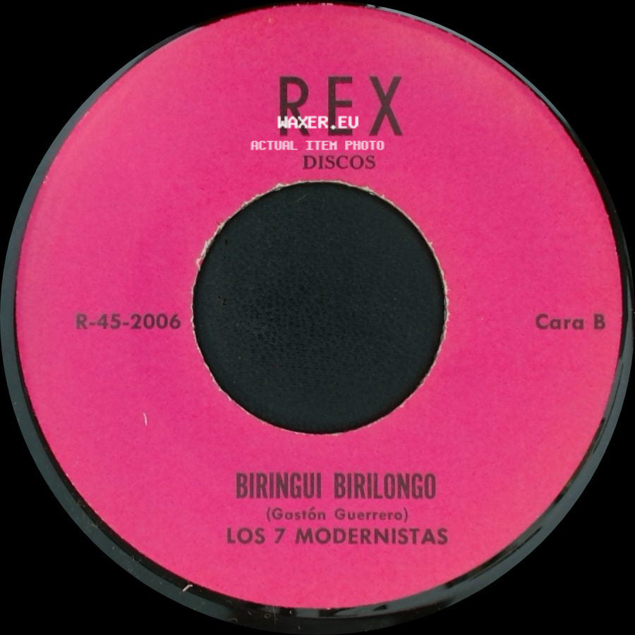 Los 7 Modernistas - Flaca Tirame Un Hueso / Biringui Birilongo side B