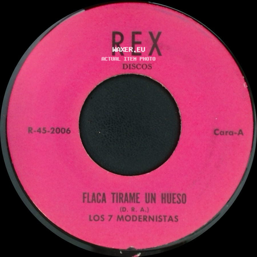 Los 7 Modernistas - Flaca Tirame Un Hueso / Biringui Birilongo side A