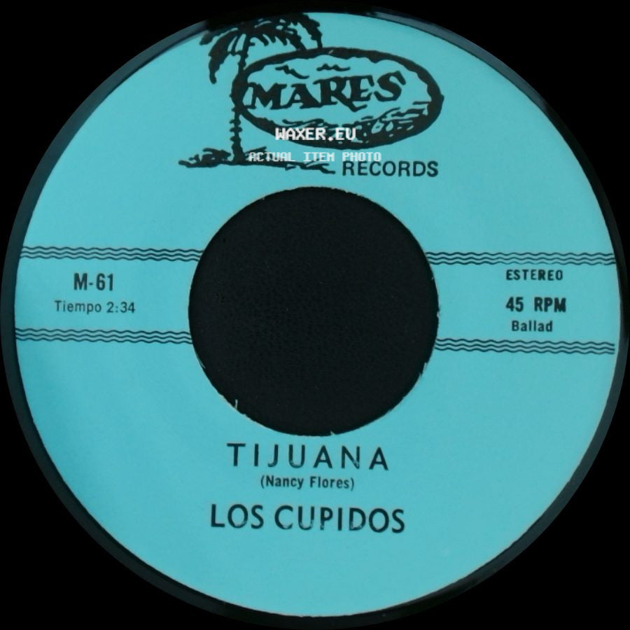 Los Cupidos - Solo Recuerdos / Tijuana side B
