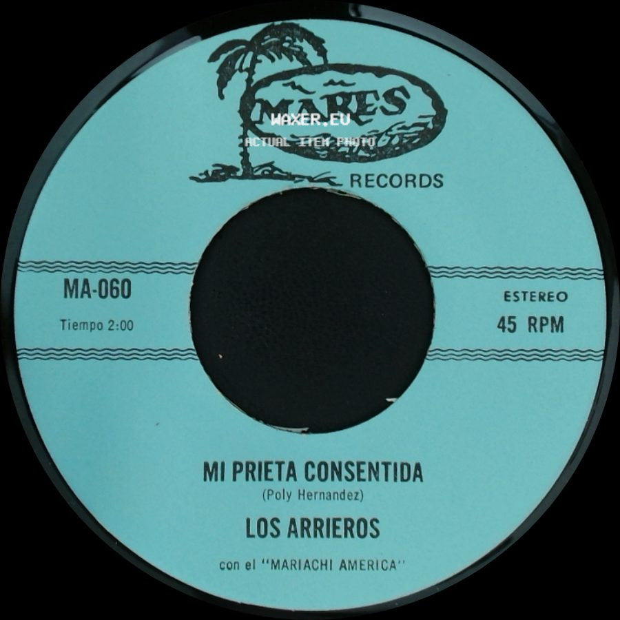 Los Arrieros - Mi Prieta Consentida / Desterrado Para El Norte side A