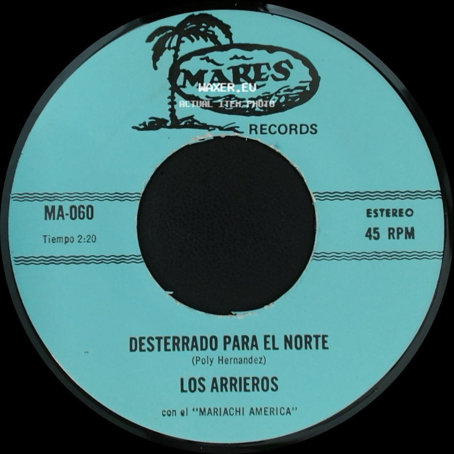Los Arrieros - Mi Prieta Consentida / Desterrado Para El Norte side B