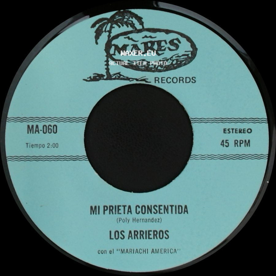 Los Arrieros - Mi Prieta Consentida / Desterrado Para El Norte side A