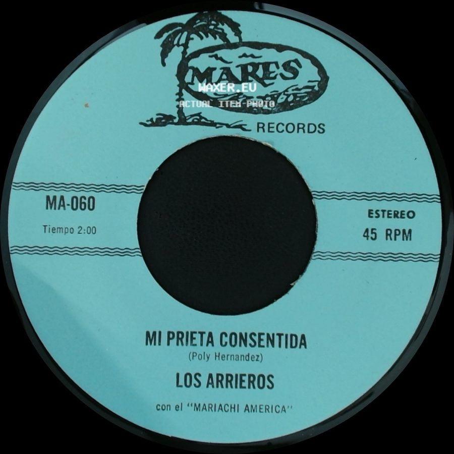 Los Arrieros - Mi Prieta Consentida / Desterrado Para El Norte side A