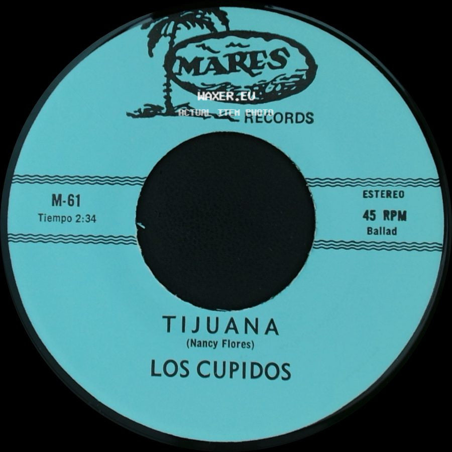 Los Cupidos - Solo Recuerdos / Tijuana (Nancy Flores) side B