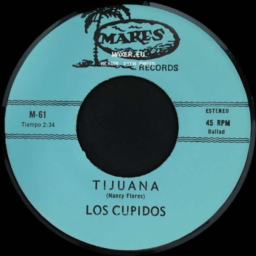 Los Cupidos - Solo Recuerdos / Tijuana side B