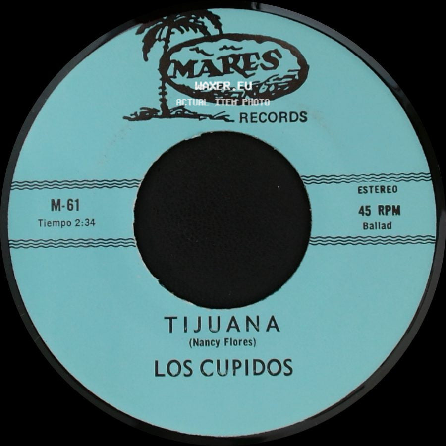 Los Cupidos - Solo Recuerdos / Tijuana side B