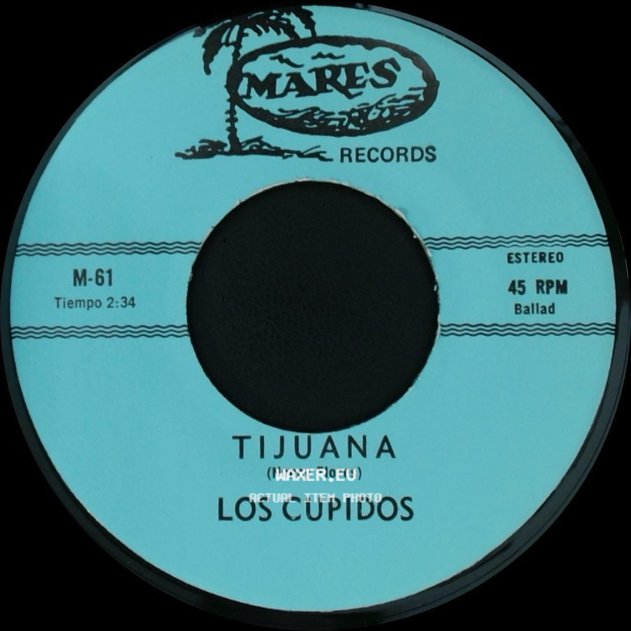 Los Cupidos - Solo Recuerdos / Tijuana side B