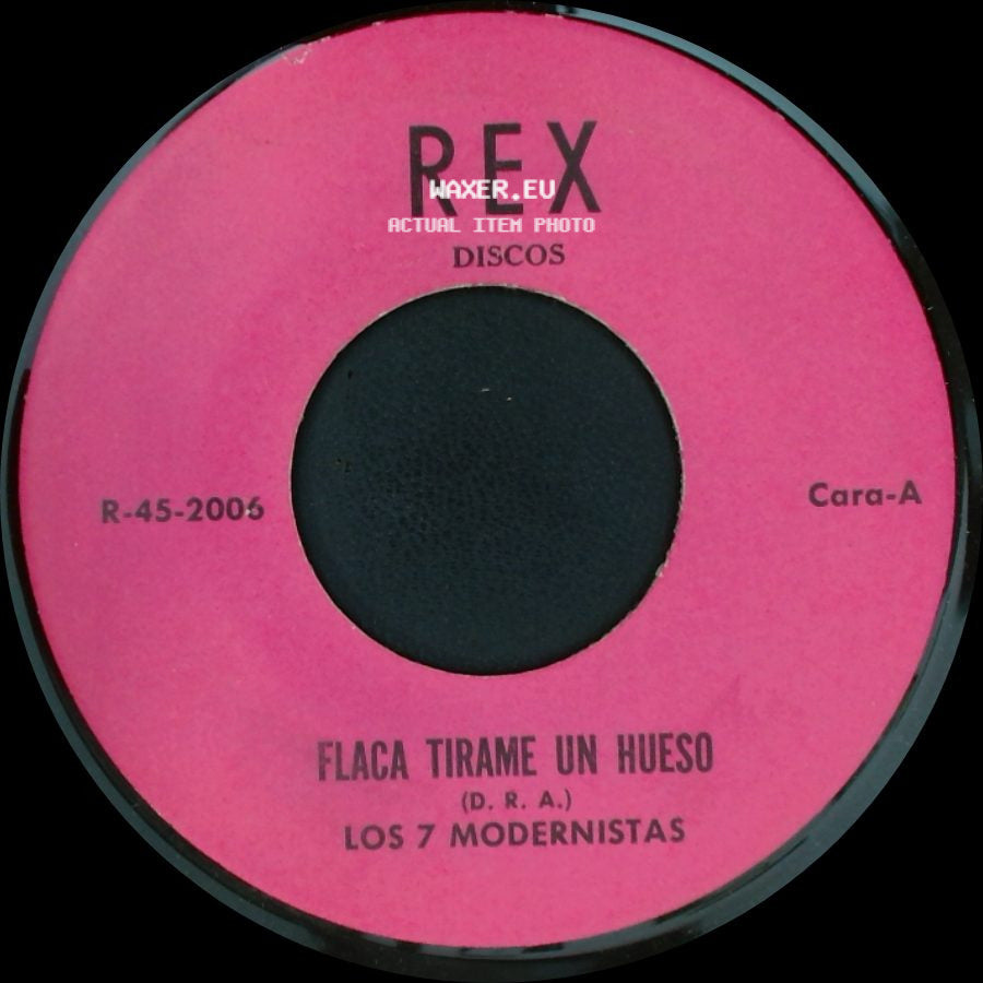 Los 7 Modernistas - Flaca Tirame Un Hueso / Biringui Birilongo side A
