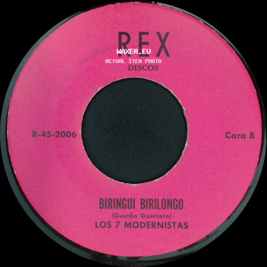 Los 7 Modernistas - Flaca Tirame Un Hueso / Biringui Birilongo side B