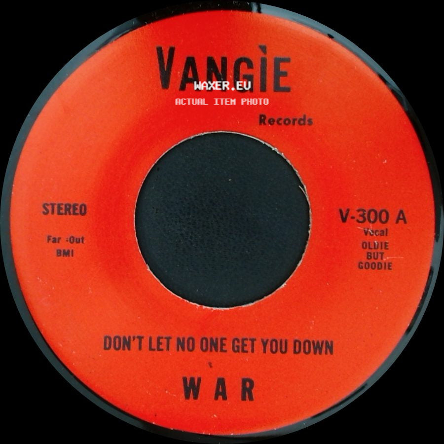 War / The Hollydood Saxons - Don't Let No One Get You Down / Every Day's A Holiday side A