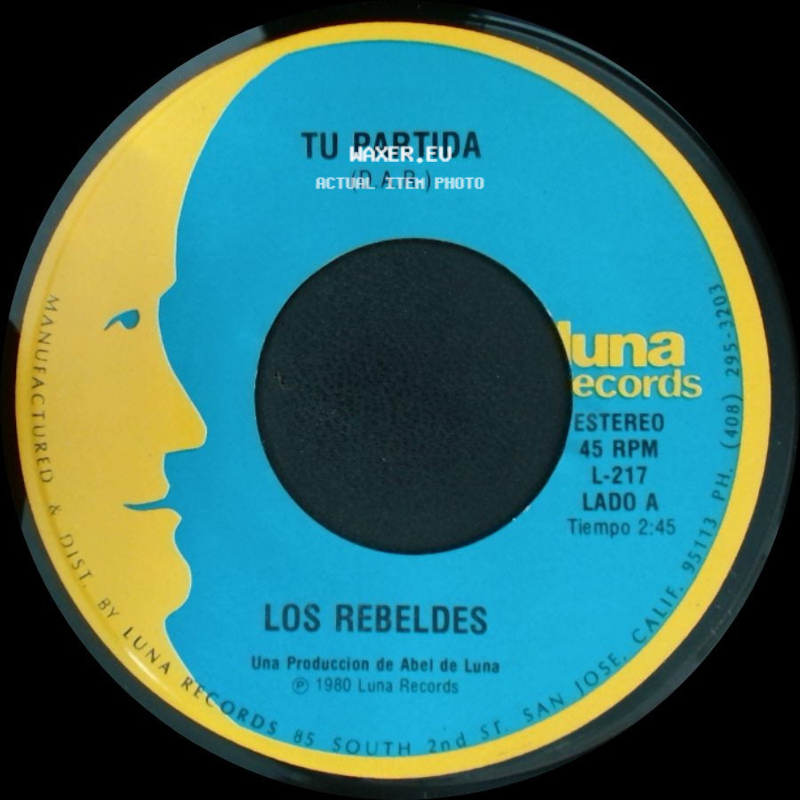 Los Rebeldes - Tu Partida / Albur De Amor (D.A.R.) side A