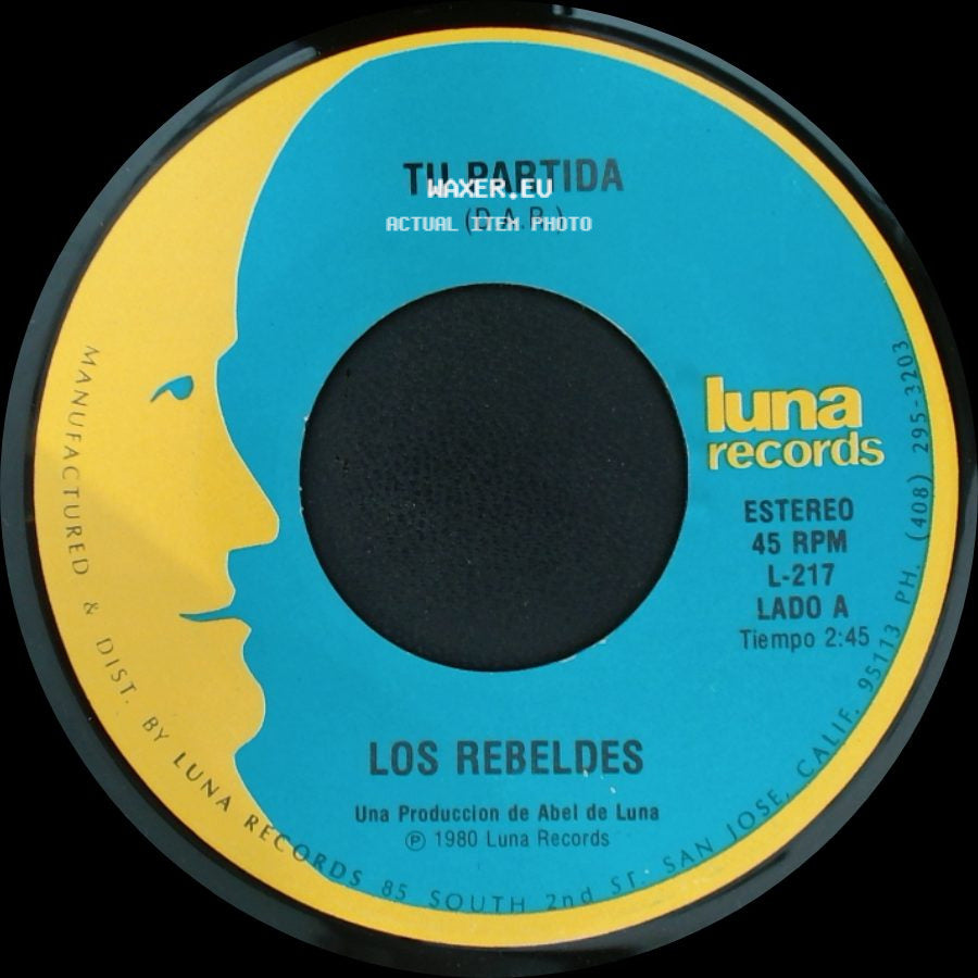 Los Rebeldes - Tu Partida / Albur De Amor side A