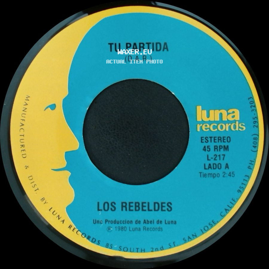 Los Rebeldes - Tu Partida / Albur De Amor (D.A.R.) side A