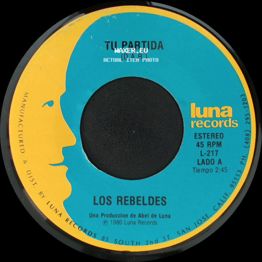 Los Rebeldes - Tu Partida / Albur De Amor (D.A.R.) side A