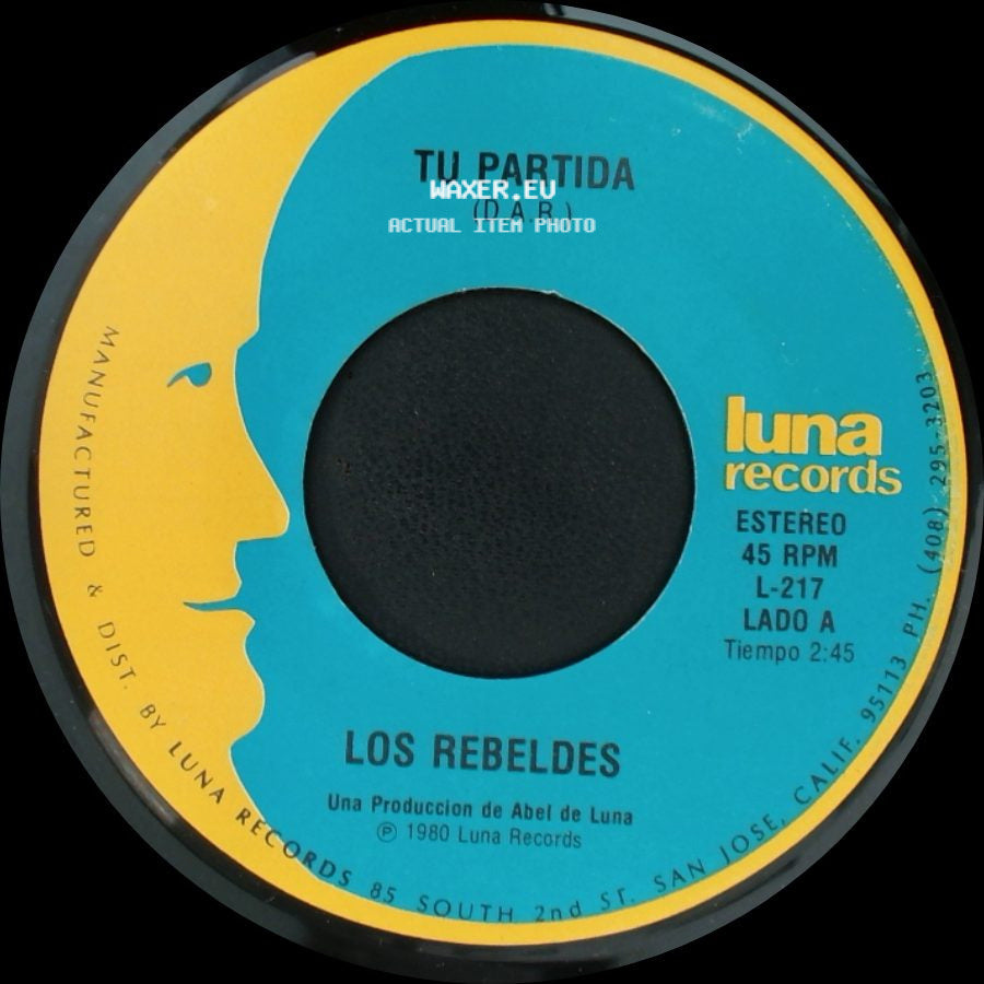 Los Rebeldes - Tu Partida / Albur De Amor side A