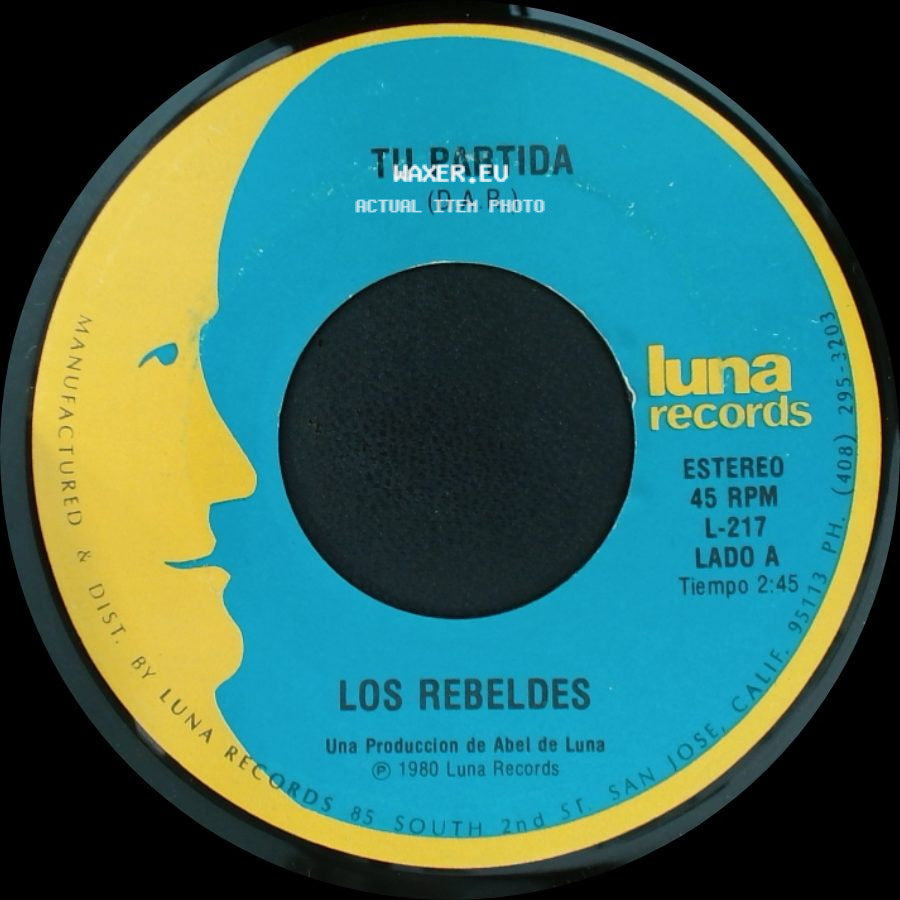 Los Rebeldes - Tu Partida / Albur De Amor side A