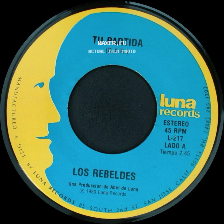 Los Rebeldes - Tu Partida / Albur De Amor side A