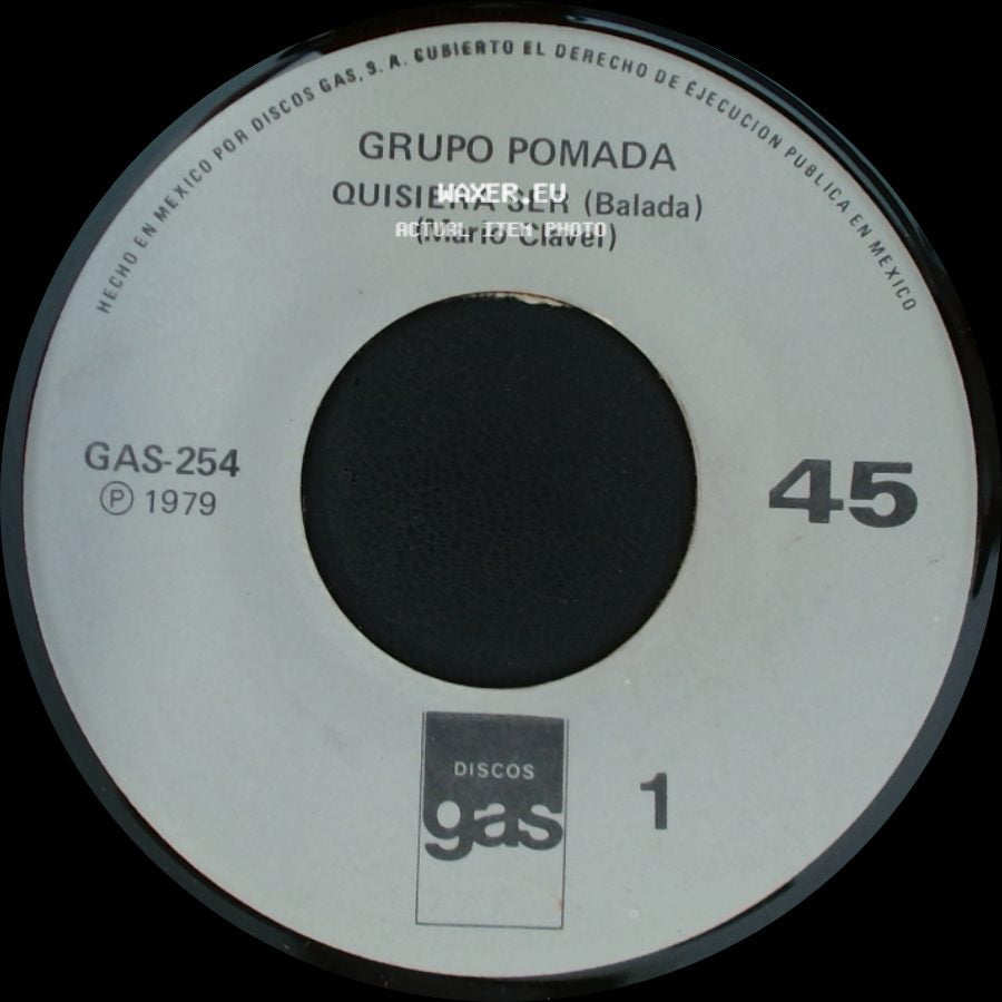 Grupo Pomada - Quisiera Ser (Balada) (Mario Clavel) / Celia (Balada) side A