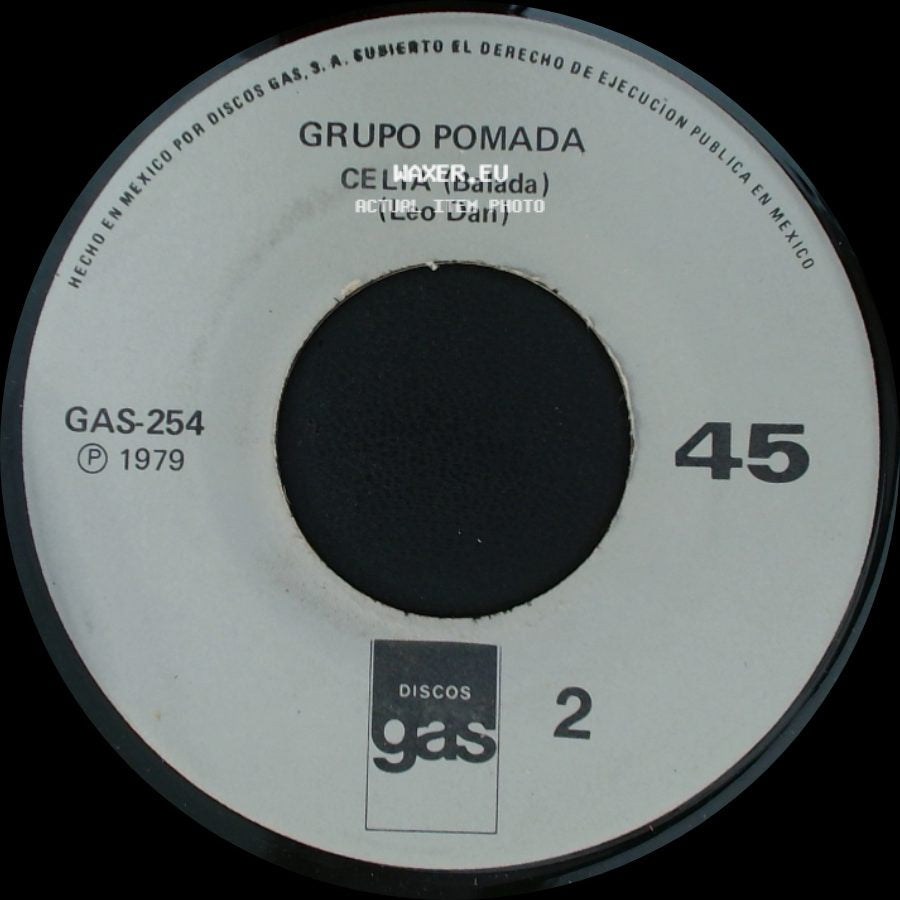Grupo Pomada - Celia (Balada) (Leo Dan) / Quisiera Ser (Balada) side A