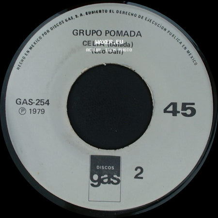 Grupo Pomada - Celia (Balada) (Leo Dan) / Quisiera Ser (Balada) side A