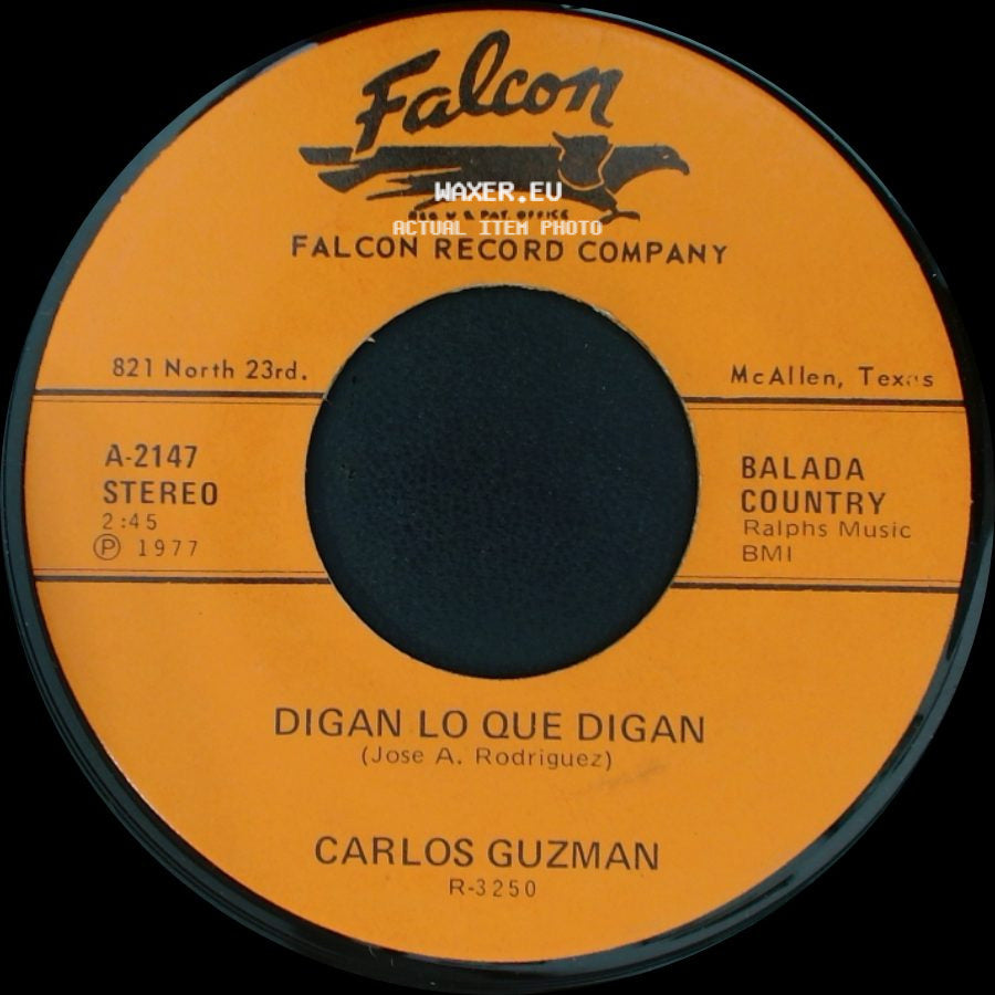 Carlos Guzman - Digan Lo Que Digan / Di Que Estas Hasta Mañana side A