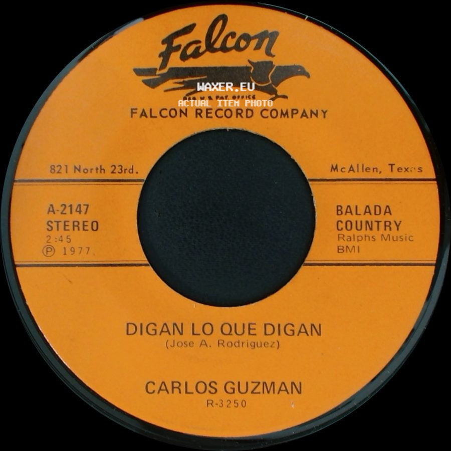 Carlos Guzman - Digan Lo Que Digan / Di Que Estas Hasta Mañana side A