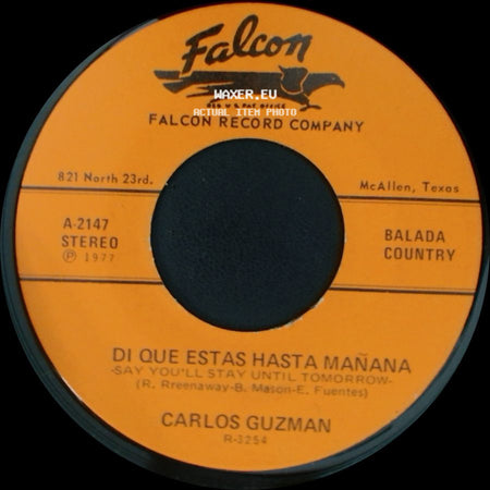 Carlos Guzman - Digan Lo Que Digan / Di Que Estas Hasta Mañana side B