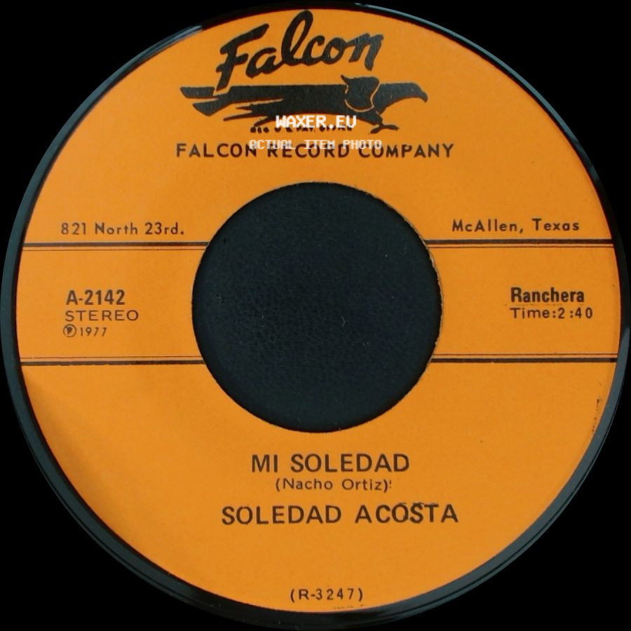 Soledad Acosta - Mi Soledad / Que Chulita Estas side A