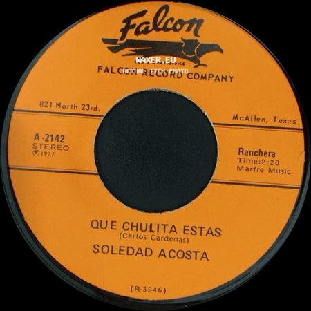 Soledad Acosta - Mi Soledad / Que Chulita Estas side B