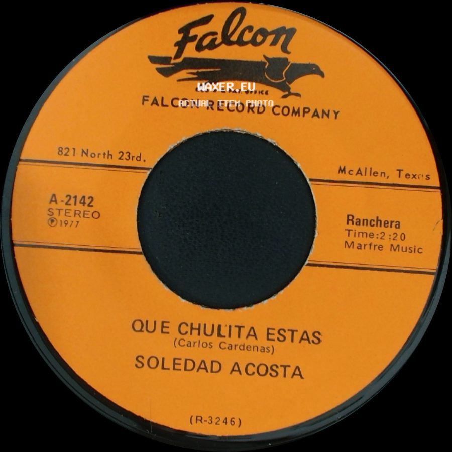 Soledad Acosta - Mi Soledad / Que Chulita Estas side B