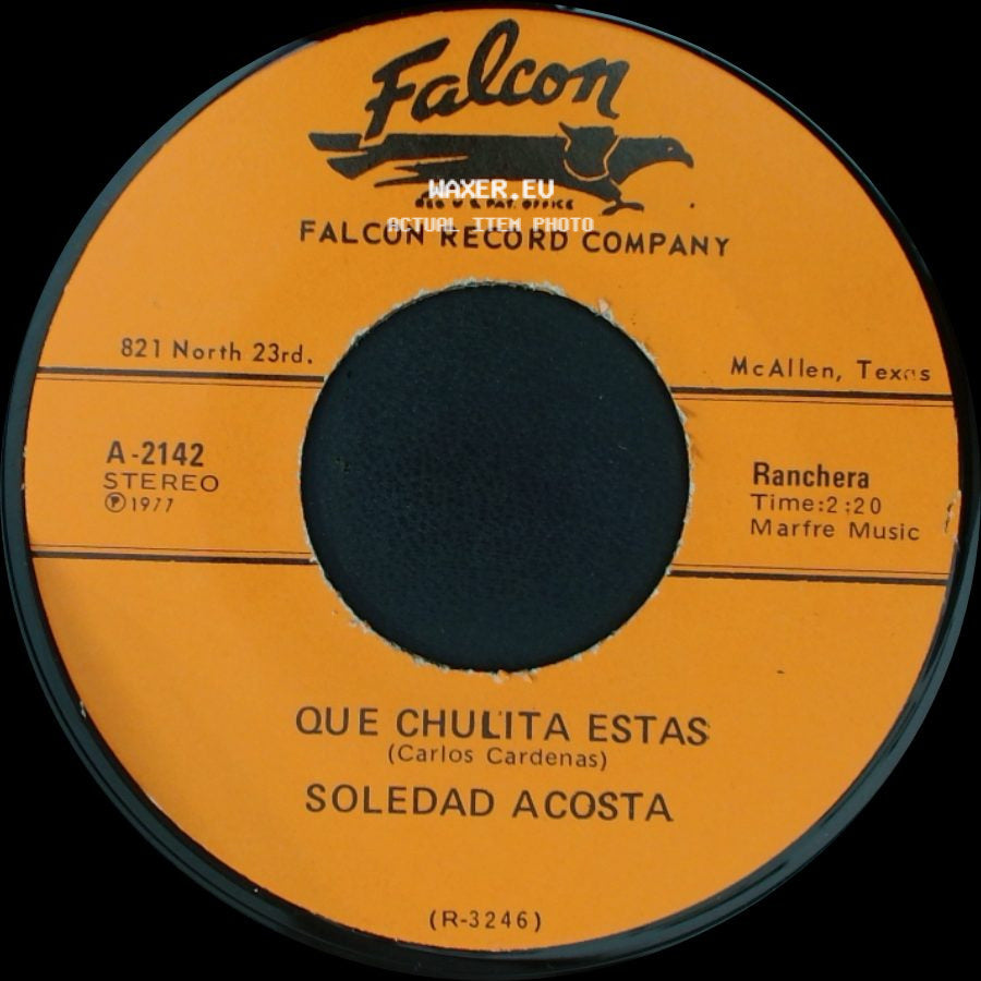 Soledad Acosta - Mi Soledad / Que Chulita Estas side B