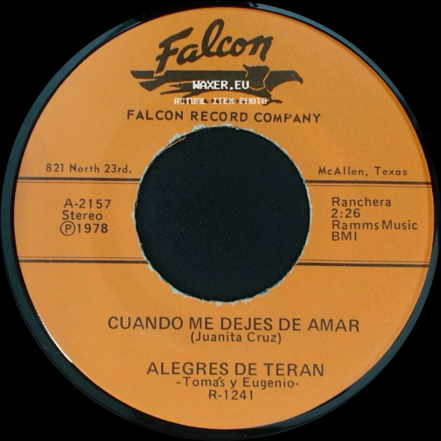 Alegres De Teran - Cuando Me Dejes De Amar / Te Vas Angel Mio side A