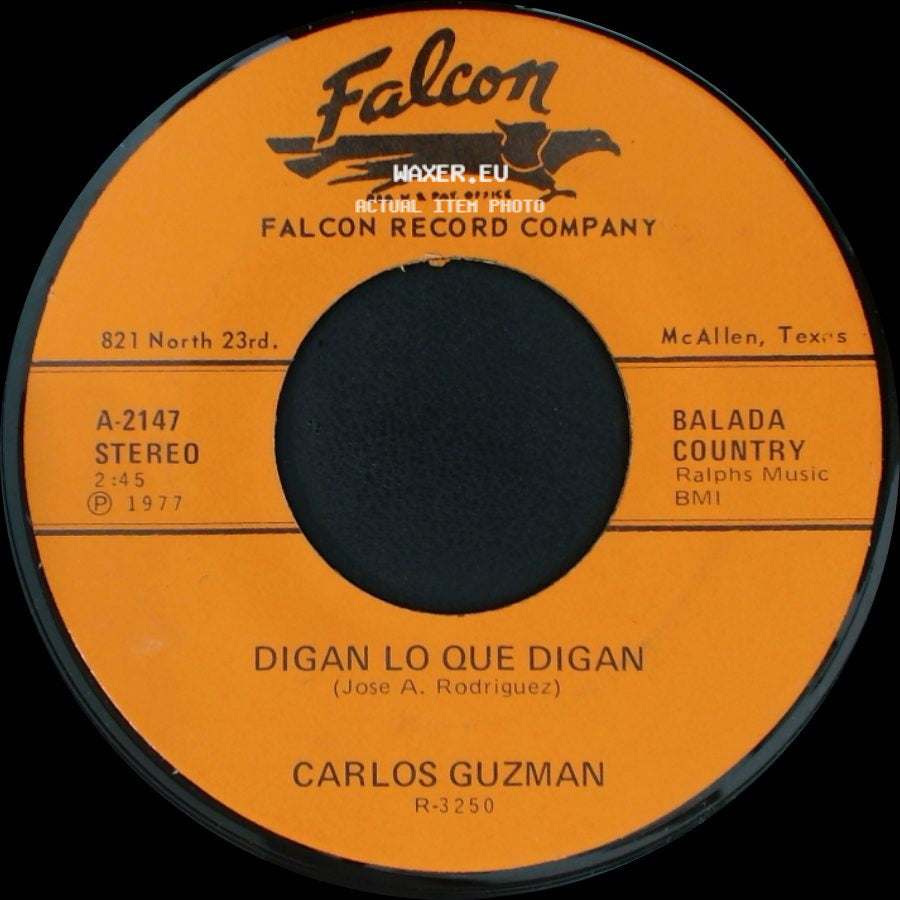 Carlos Guzman - Digan Lo Que Digan / Di Que Estas Hasta Mañana - Say You'll Stay Until Tomorrow side A