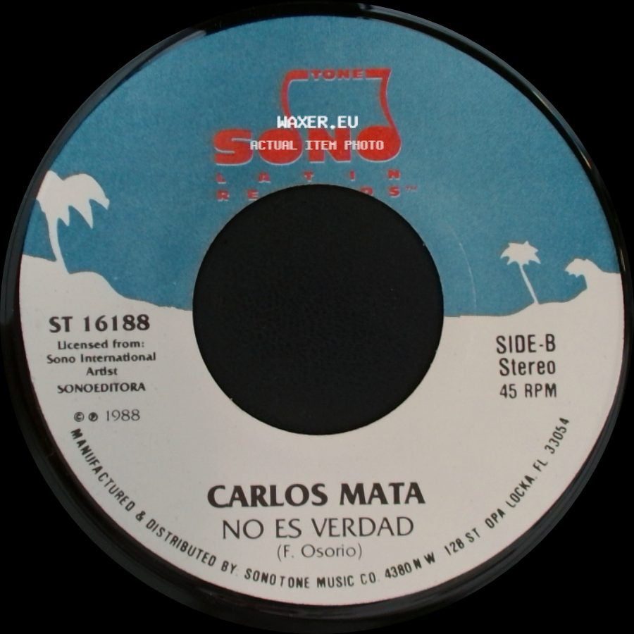 Carlos Mata - Di Que Tu... / No Es Verdad side B