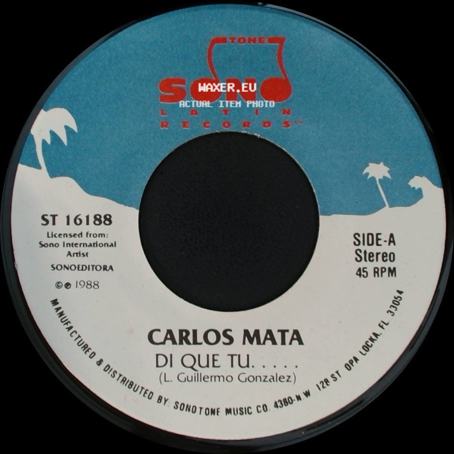 Carlos Mata - Di Que Tu..... / No Es Verdad side A