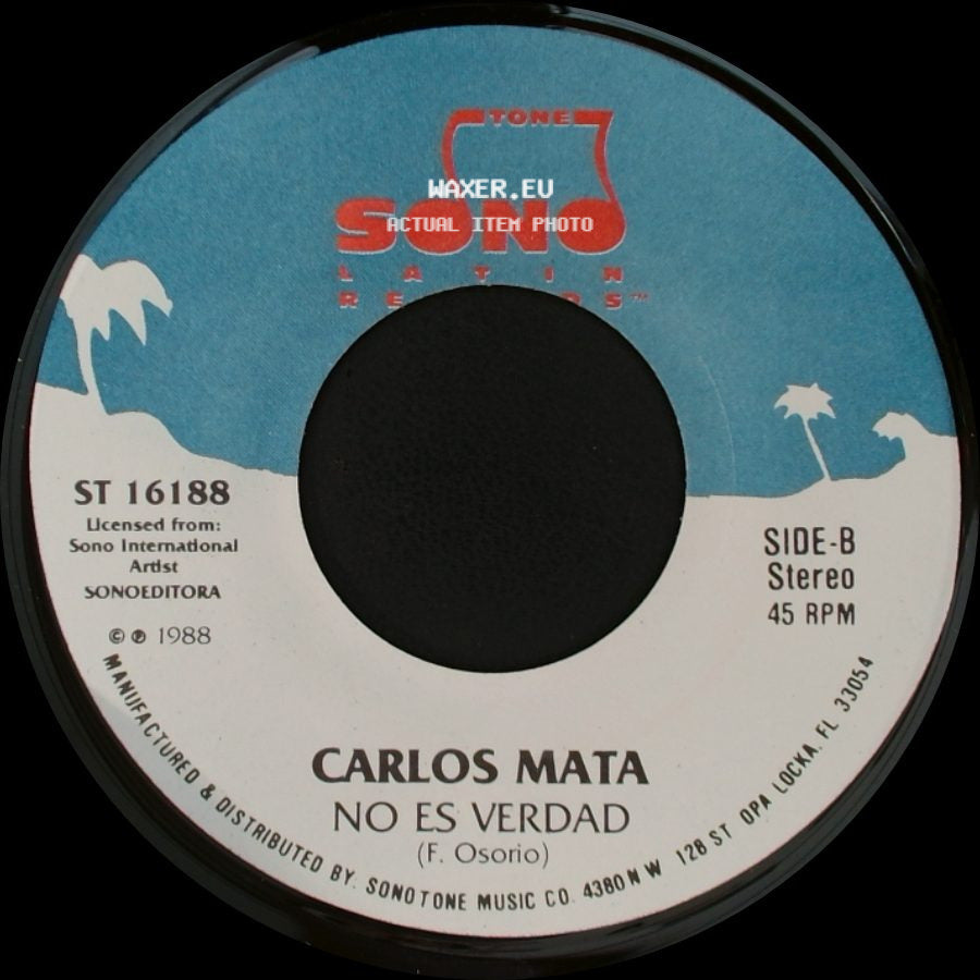 Carlos Mata - Di Que Tu..... / No Es Verdad side B
