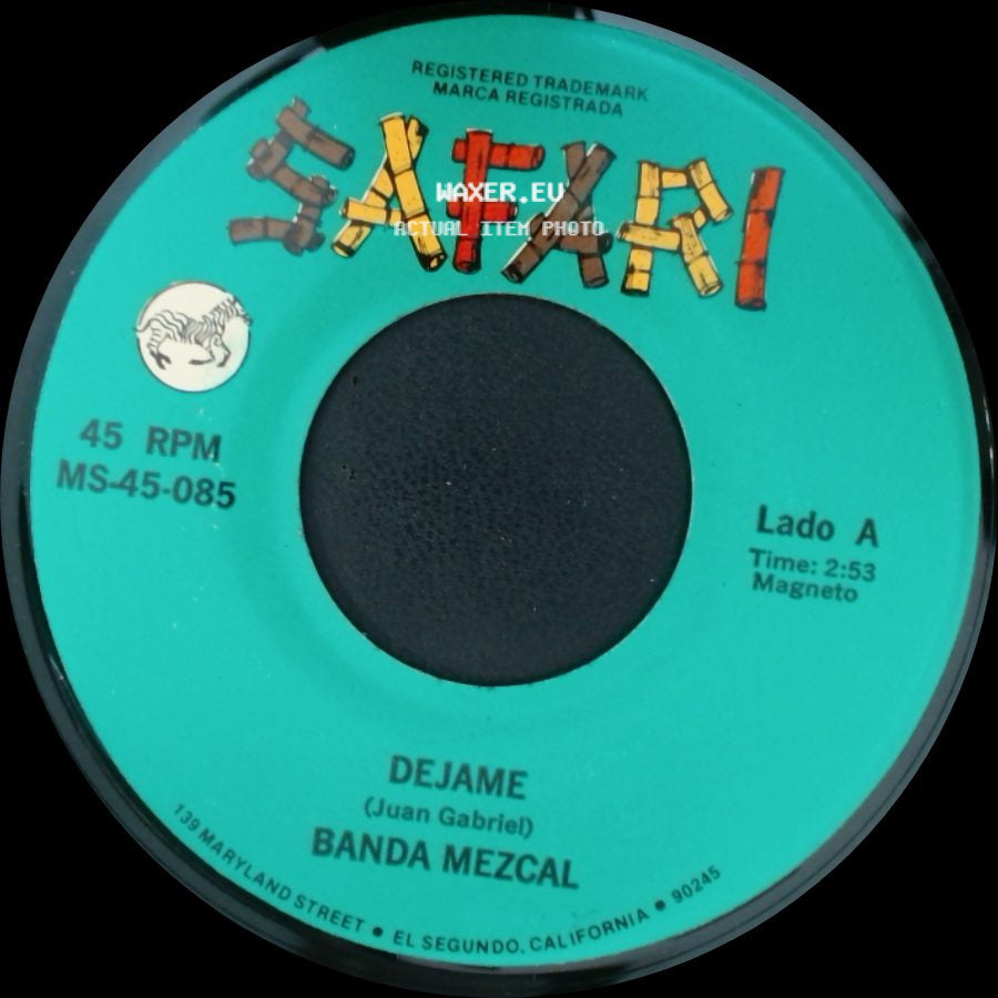 Banda Mezcal - Dejame / Te Olvide side A