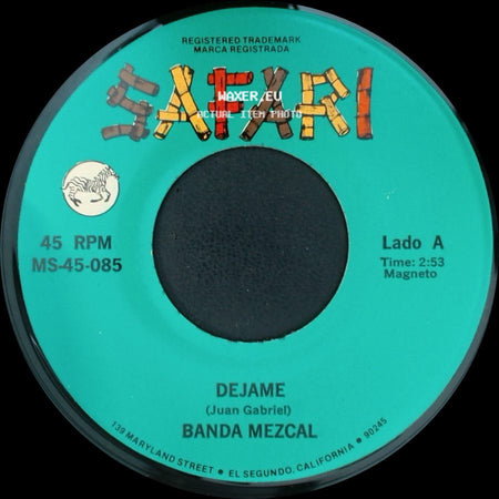Banda Mezcal - Dejame / Te Olvide side A