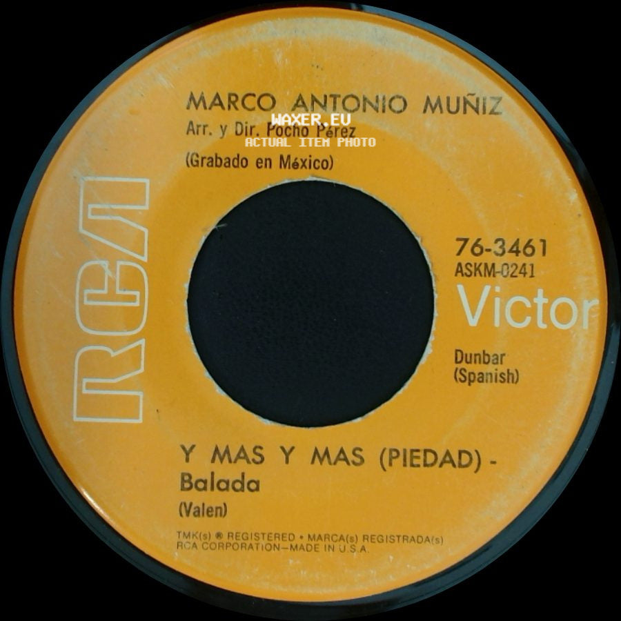 Marco Antonio Muñiz - Y Mas Y Mas (Piedad) - Balada / Serrana Mia side A