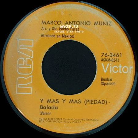 Marco Antonio Muñiz - Y Mas Y Mas (Piedad) - Balada / Serrana Mia side A