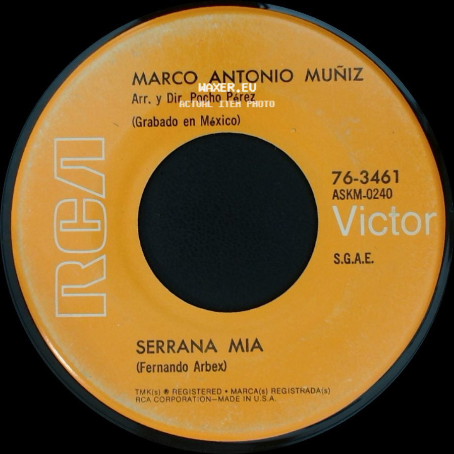 Marco Antonio Muñiz - Y Mas Y Mas (Piedad) - Balada / Serrana Mia side B