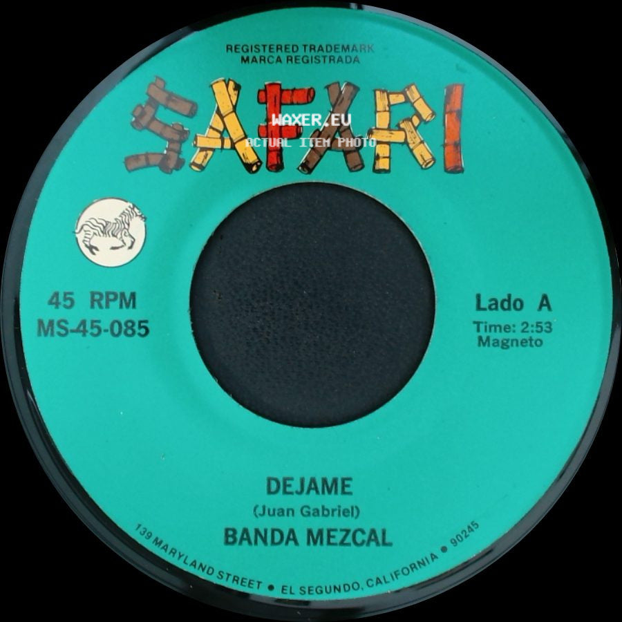 Banda Mezcal - Dejame / Te Olvide side A