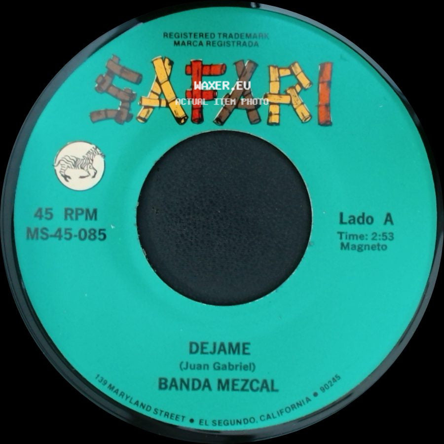 Banda Mezcal - Dejame / Te Olvide side A