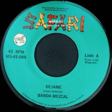 Banda Mezcal - Dejame / Te Olvide side A
