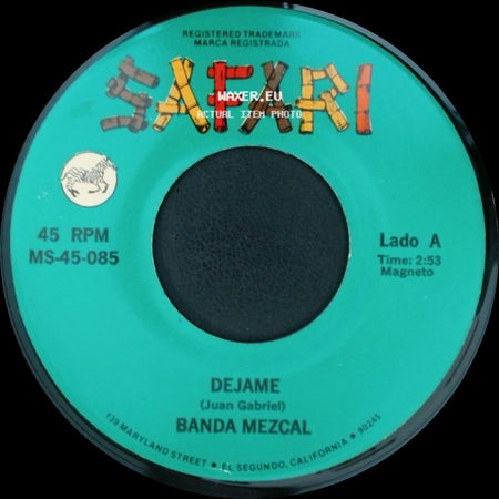 Banda Mezcal - Dejame / Te Olvide side A