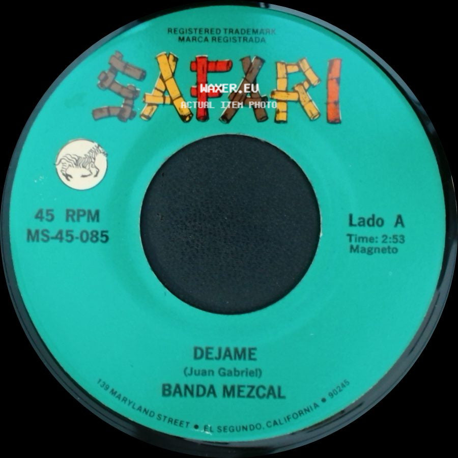 Banda Mezcal - Dejame / Te Olvide side A